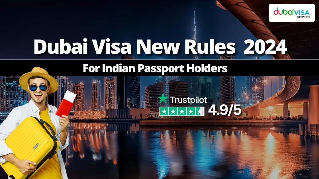 Dubai visa New Rules For Indian Citizens 2025: Changes and Updates