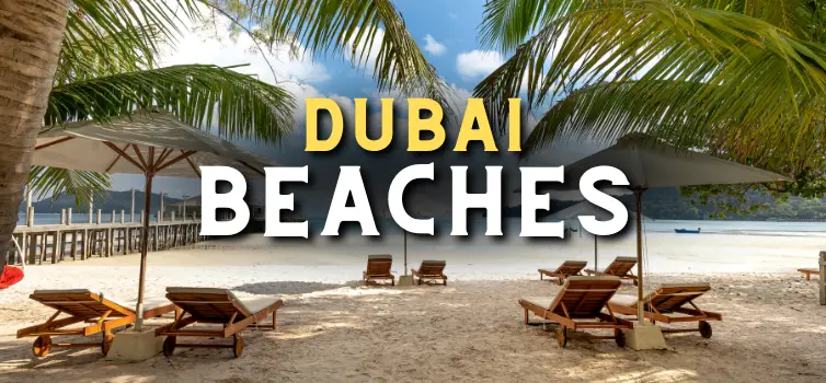 Discover 10 Best Beaches in Dubai